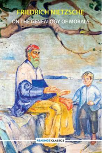 On The Genealogy Of Morals | Friedrich Nietzsche